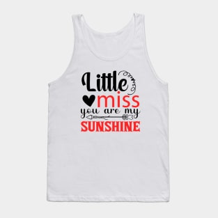 little miss you are my sunshine t-shirt Tank Top